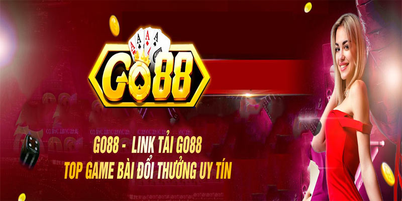 Tải GO88 - Khám Phá Thế Giới Giải Trí Đỉnh Cao Ngay Hôm Nay